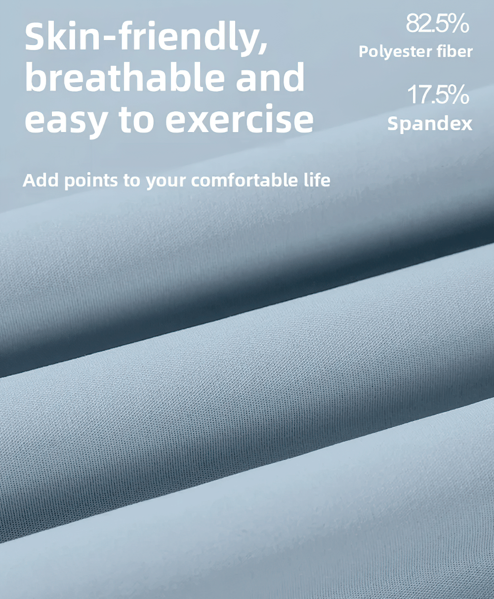 Close-up of fabric blend showing 82.5% polyester and 17.5% spandex with skin-friendly, breathable text overlay.