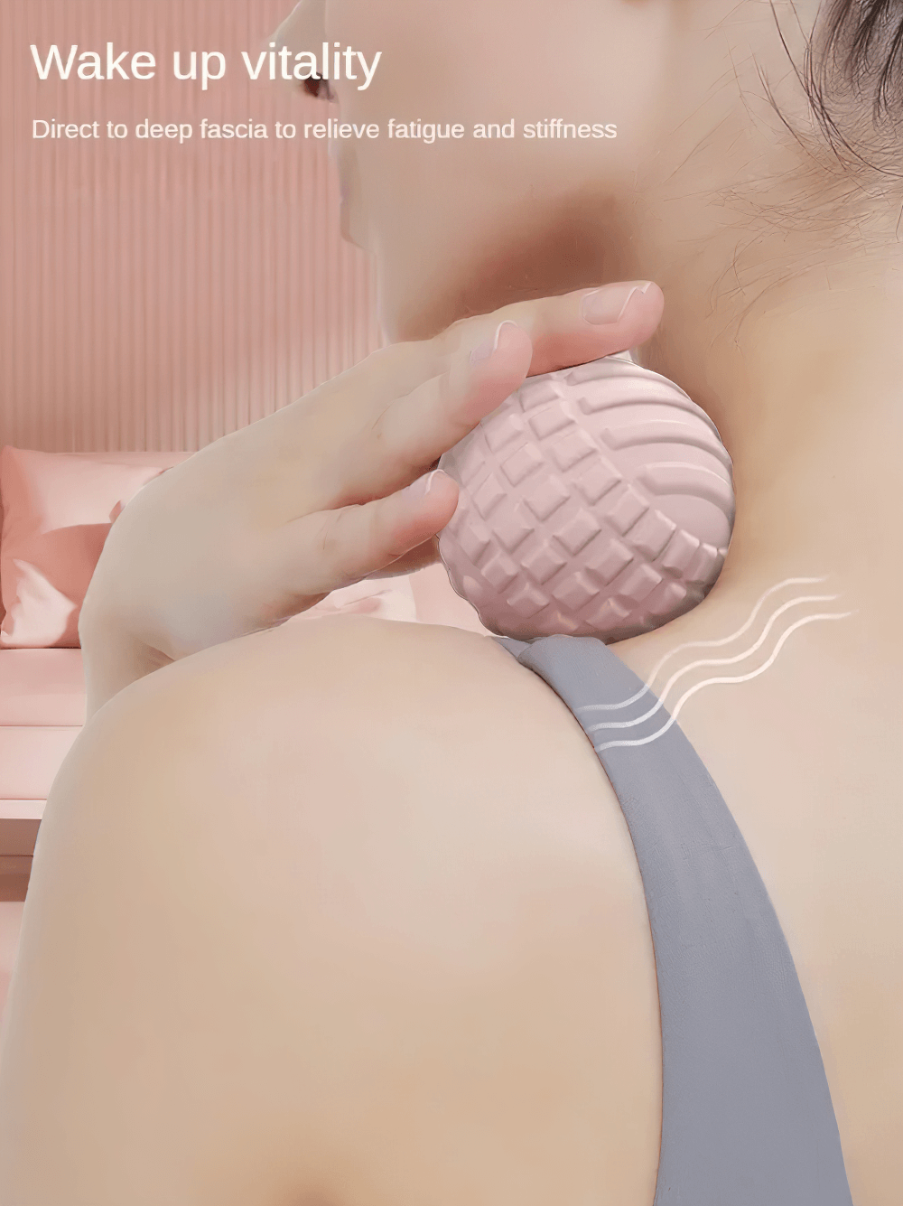 Person using a pink textured massage ball on neck for muscle relief and relaxation. Text: "Wake up vitality"