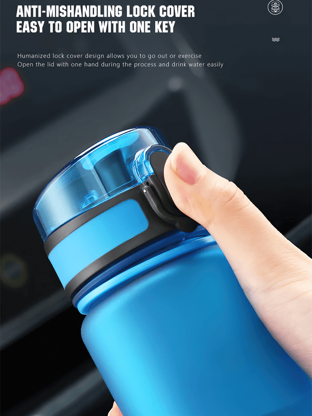 Close-up of a blue portable Tritan sports water bottle with a lockable, easy-open lid, showcasing the anti-mishandling feature.